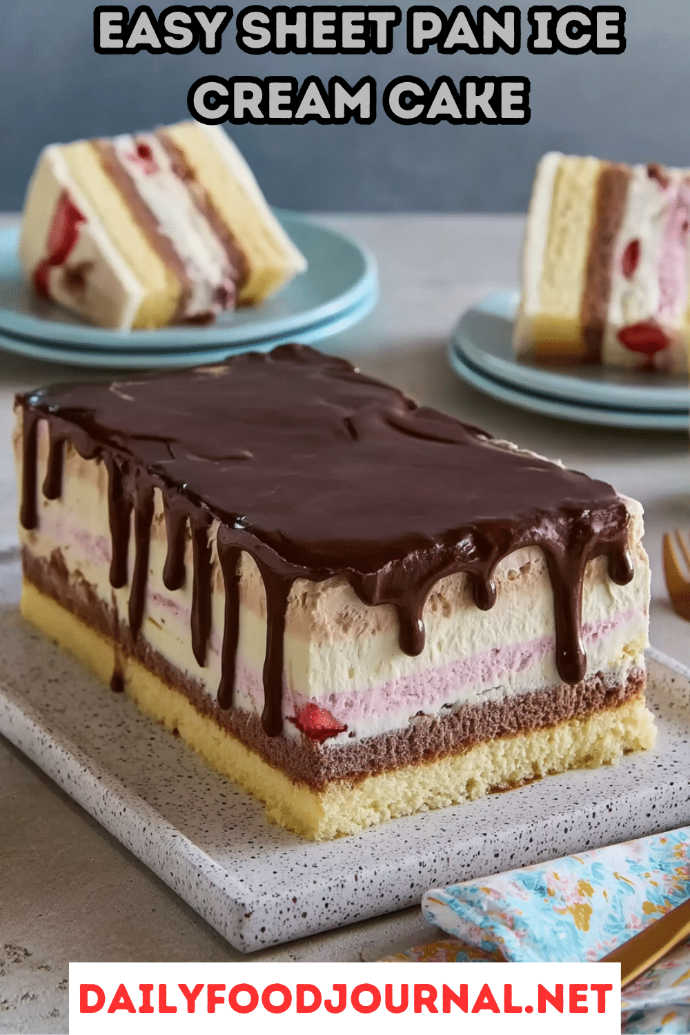 Sheet Pan Ice Cream Cake
